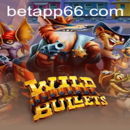 WildBullets: A New Adventure in the Gaming World with Betapp